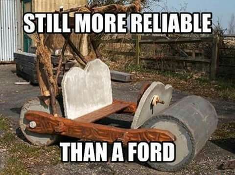 Good One : Still More Reliable Than A Ford